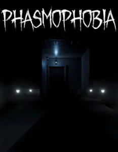 Phasmophobia